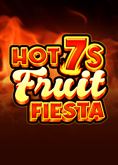 Hot 7s Fruit Fiesta